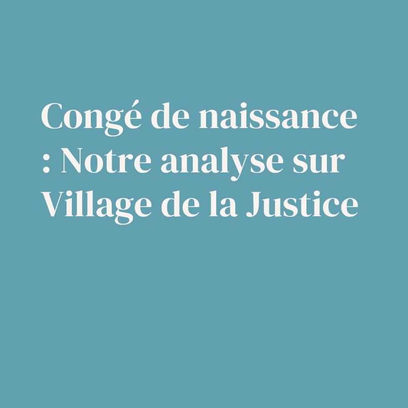 congé-naissance-bismuth-avocat-village-de-la-justice